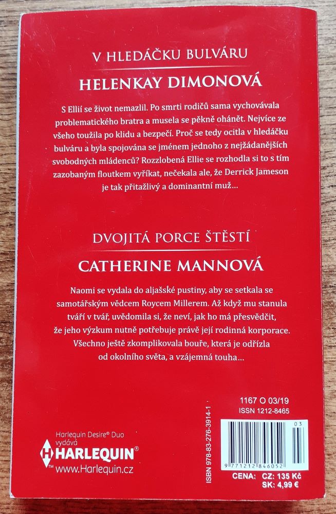 V hledáčku bulváru - Helenkay Dimonová / Dvojitá porce štěstí - Catherine Mannová