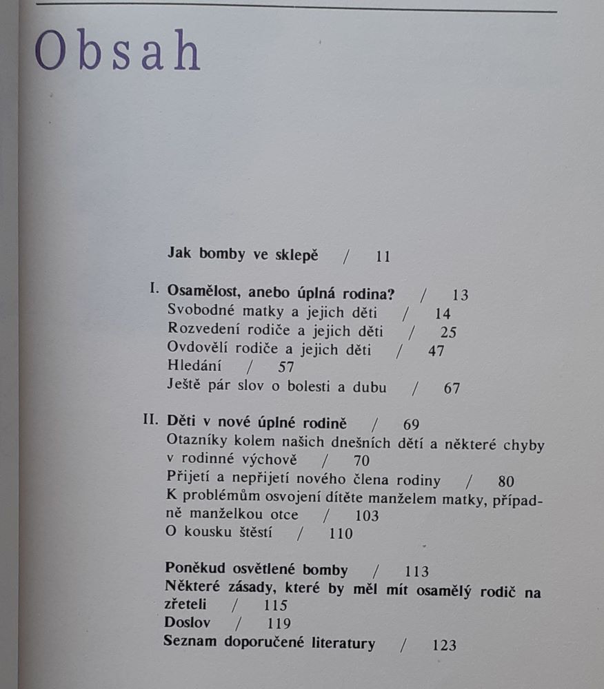 Od osamění k nové rodině