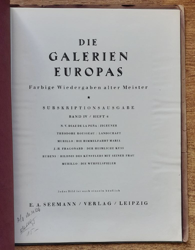 Die galerien Europas / Farbige Wiedergaben alter Meister