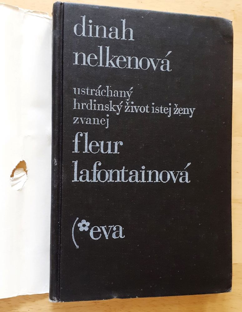 Ustráchaný hrdinský život istej ženy zvanej Fleur Lafontainová