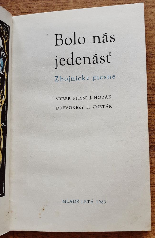 Bolo nás jedenásť... / Zbojnícke piesne