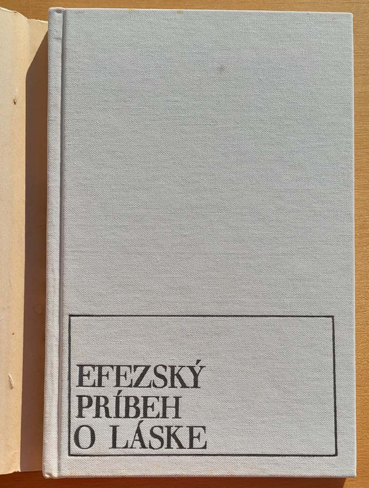 Efezský príbeh o láske / Starogrécky epos