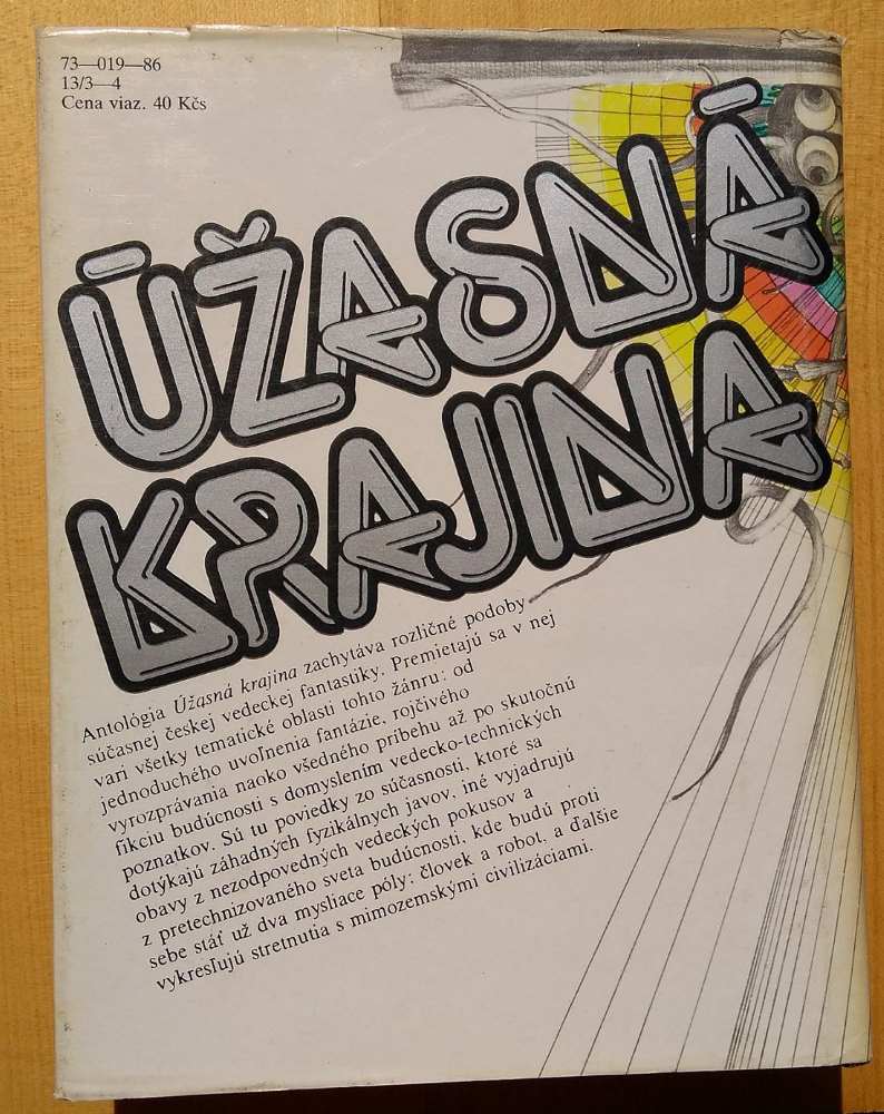 Úžasná krajina / Antológia českej sci-fi poviedky