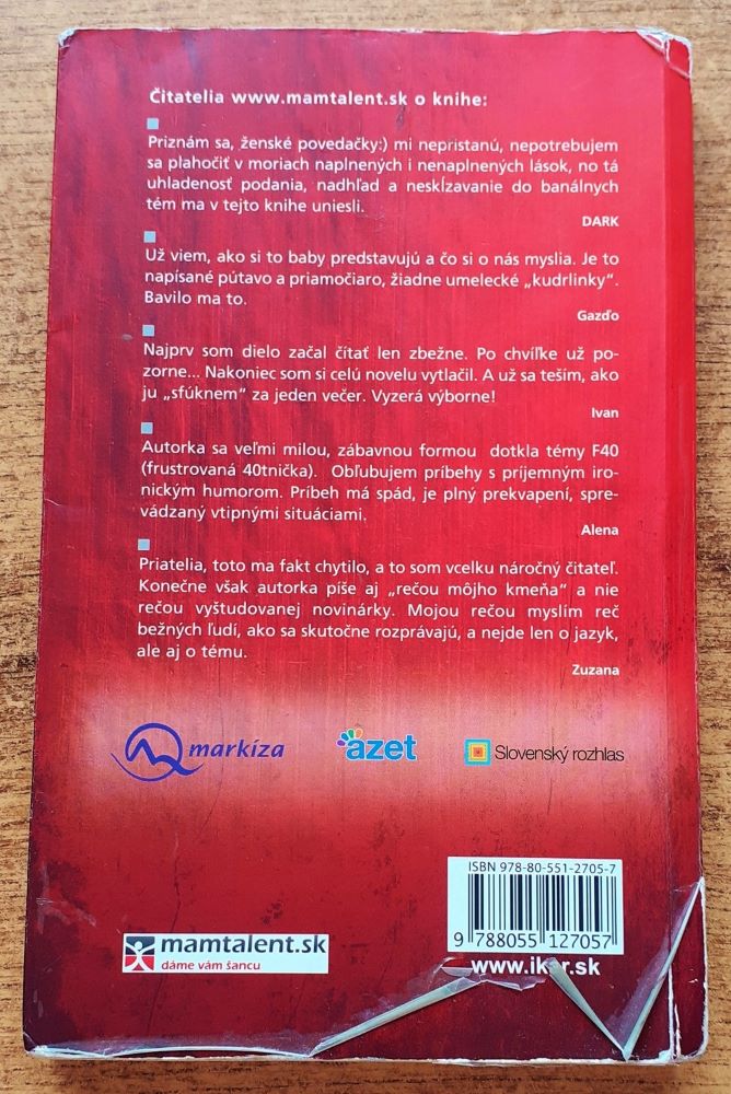 Stačí si (ne)želať