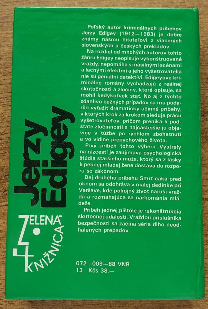 Výstrely na rázcestí / Smrť čaká pred oknom / Príbeh jednej pištole