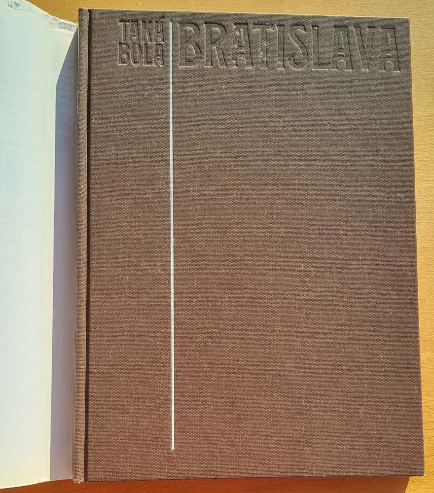 Taká bola Bratislava