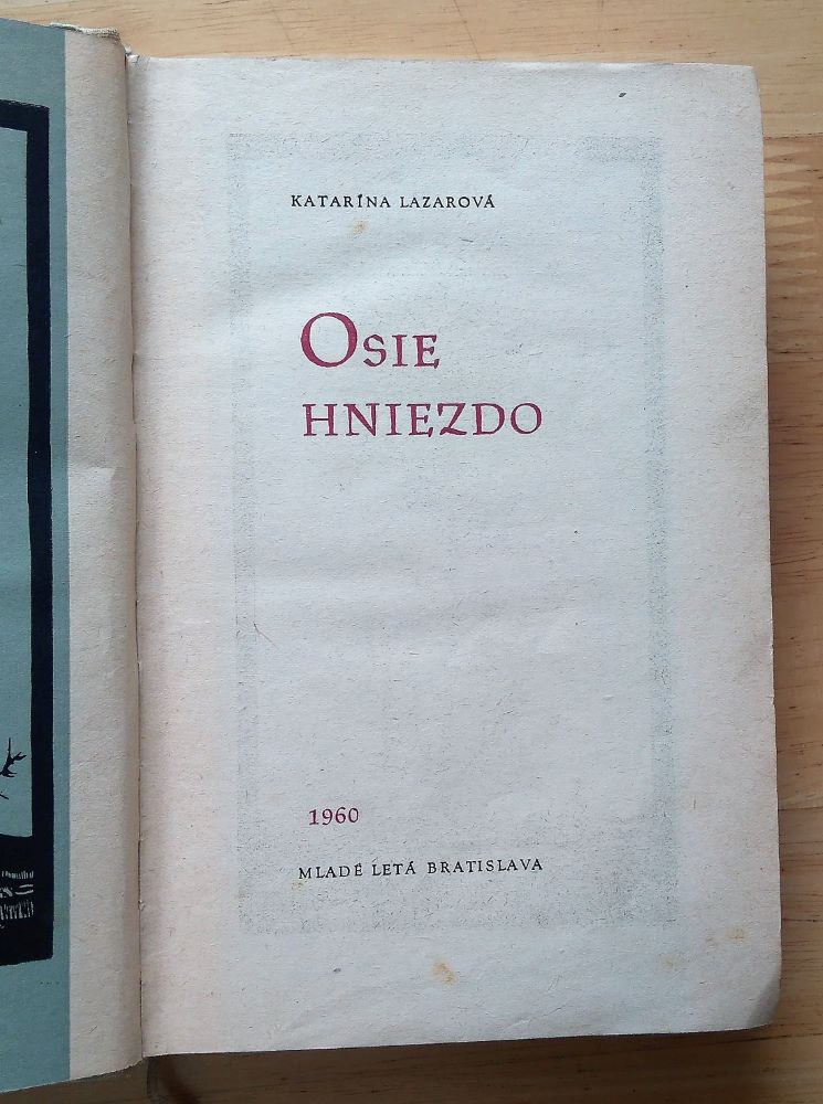 Osie hniezdo / socialistický román