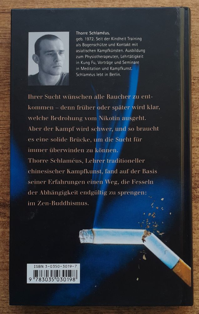 Zen oder die Kunst, vom Rauchen zu lassen, Zen alebo umenie prestať fajčiť