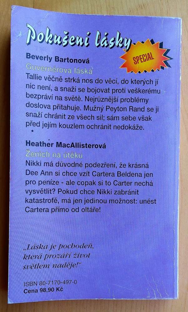 Guvernerová láska - Beverly Bartonová / Ženich na útěku - Heather MacAlli 