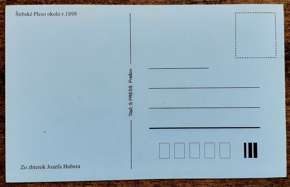 Vysoké Tatry - Štrbské Pleso okolo r. 1899 - Zo zbierok Jozefa Hubera