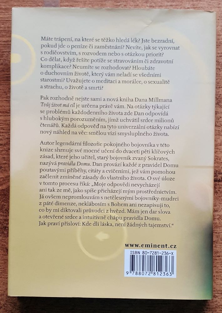 Tvúj život má cíl / 25 životních pravidel pokojného bojovníka
