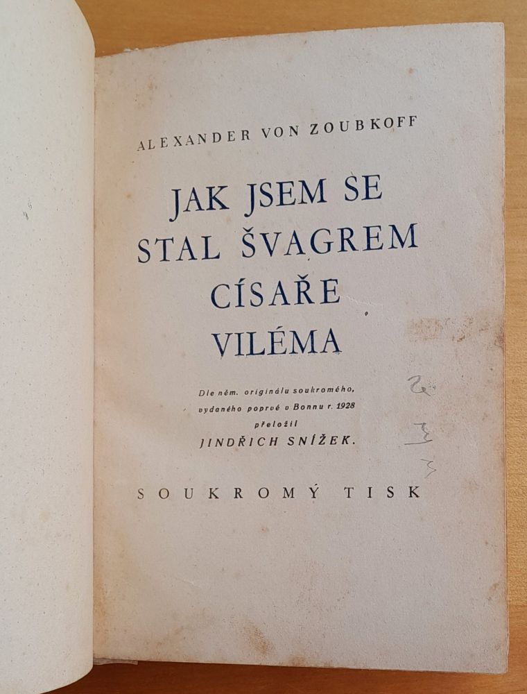 Jak jsem se stal švagrem císaře Viléma 