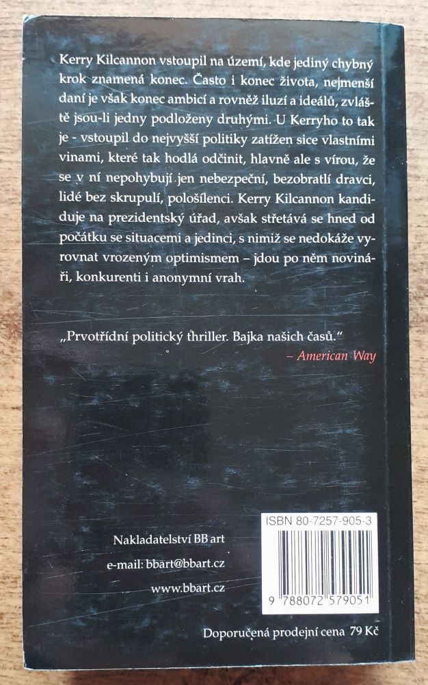 Nebezpečné místo / Cesta lidskou džunglí do Bílého domu