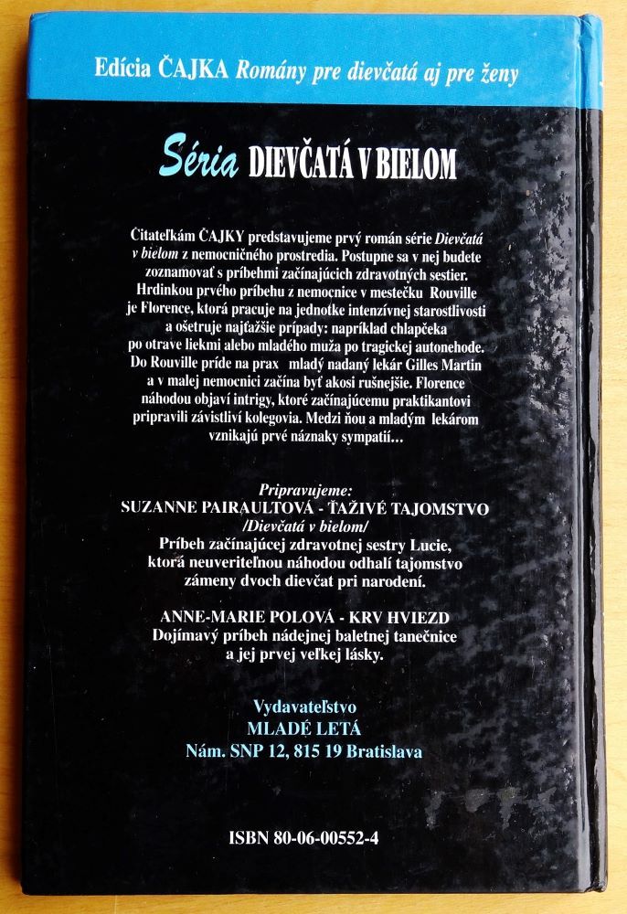 Nemocnica v Rouville, Séria dievčatá v bielom, Čajka