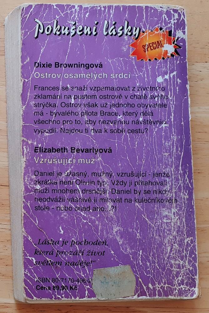 Ostrov osamělých srdcí - Dixie Browningová / Vzrušující muž - Elizabeth Bevarlyová