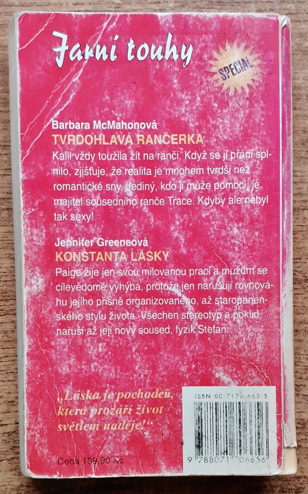Jarní touhy 5 / Tvrdohlavá rančerka / Konstanta lásky
