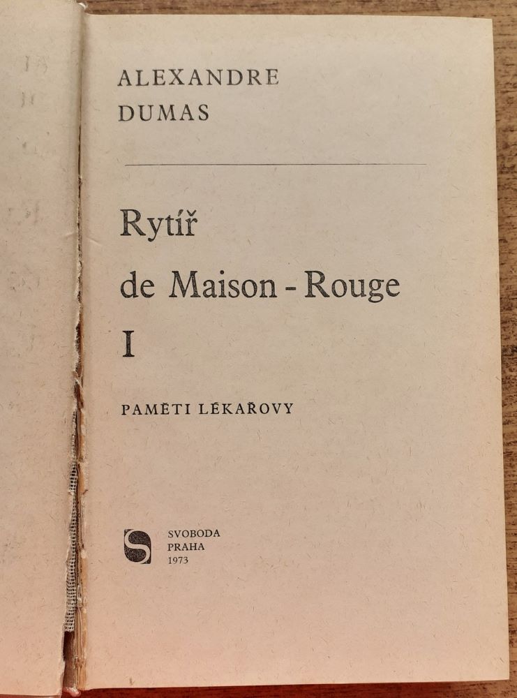 Rytíř de Maison-Rouge 1. / Paměti lékařovy