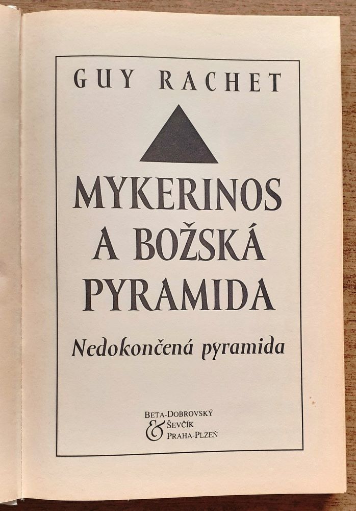 Mykerinos a božská pyramida / Nedokončená pyramida