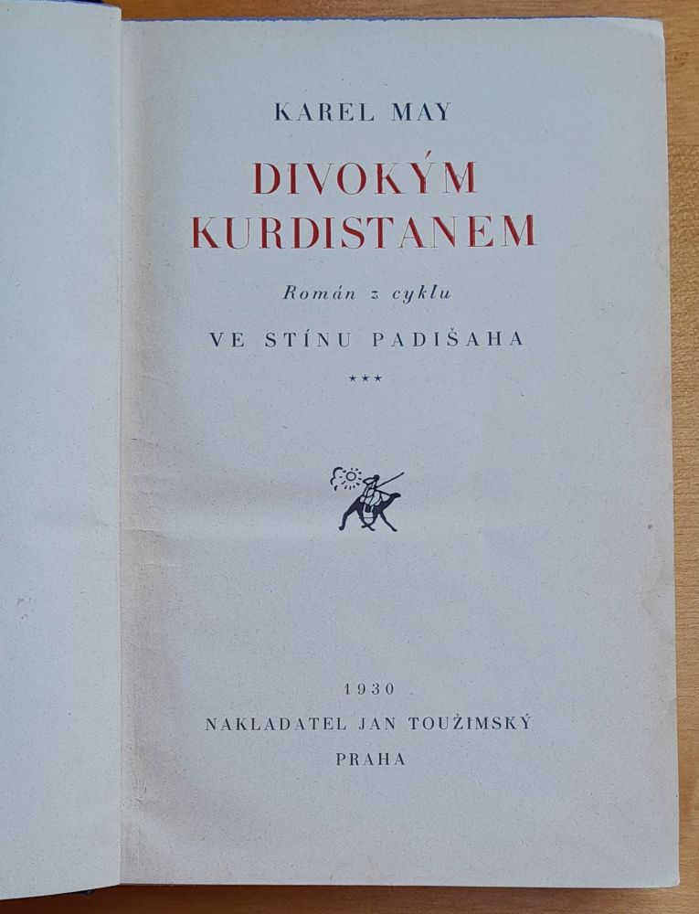 Divokým Kurdistanem / Román z cyklu Ve stínu padišaha