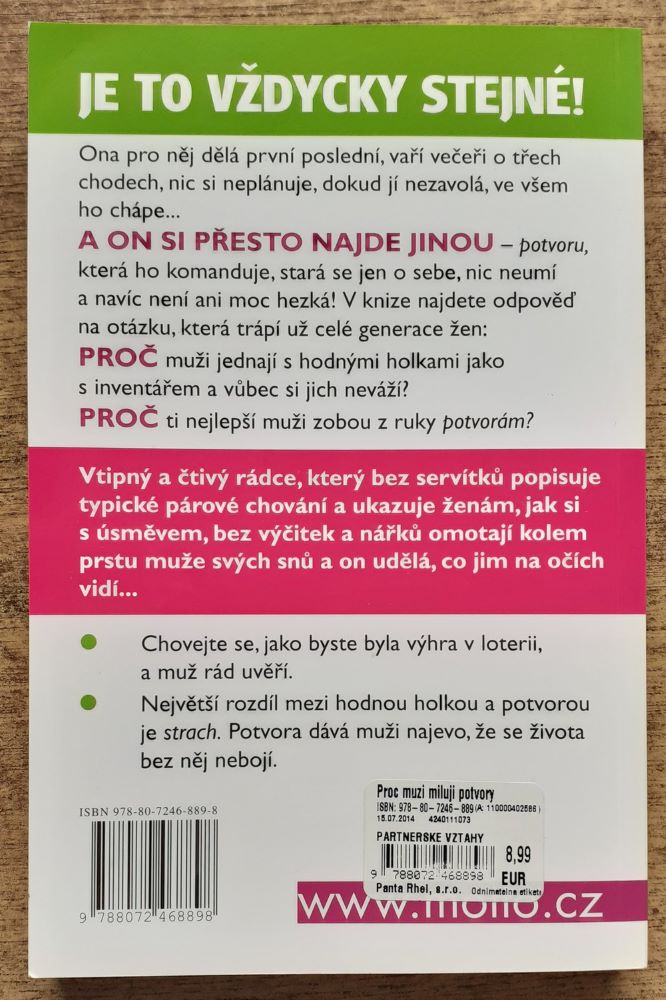 Proč muži milují potvory a hodným holkám zústanou oči pro pláč