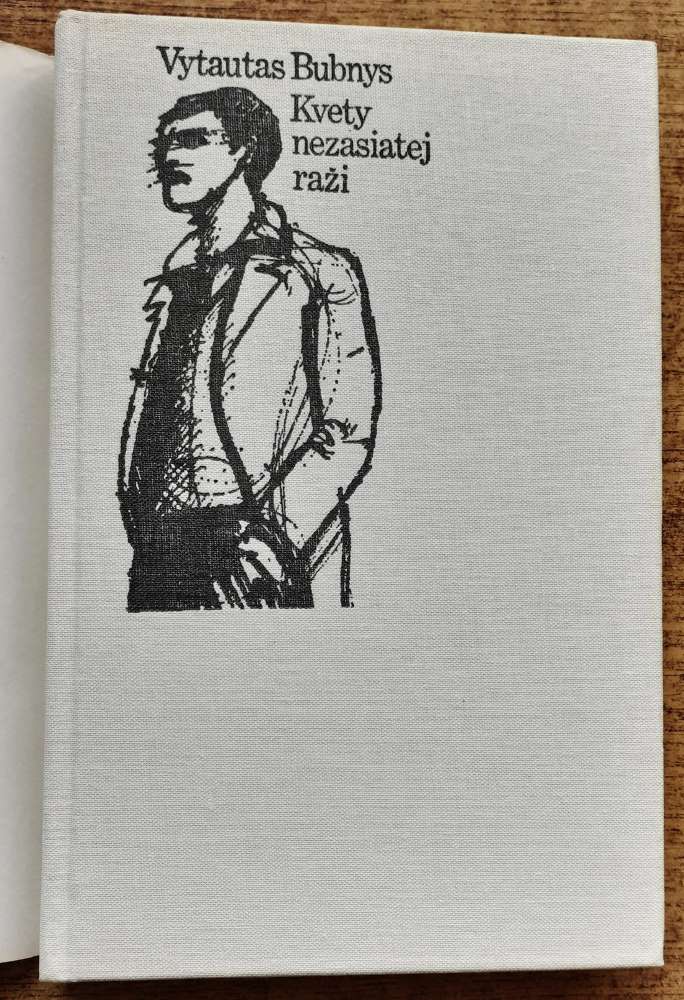 Kvety nezasiatej raži / Záver voľnej románovej trilógie