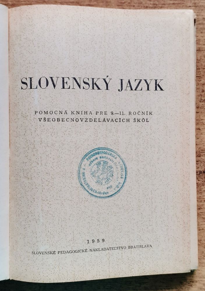 Slovenský jazyk / Pomocná kniha pre 9.-11. ročník všeobecnovzdelávacích škôl