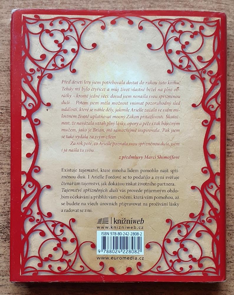 Tajemství spřízněných duší / Najděte životní lásku pomocí Zákona přitažlivosti