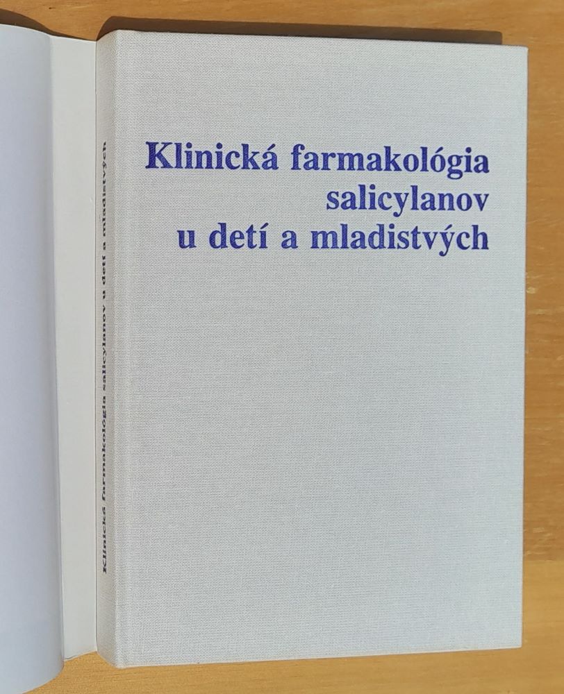 Klinická farmakológia salicylanov u detí a mladistvých / Pre postgraduálne štúdium lekárov a farmaceutov