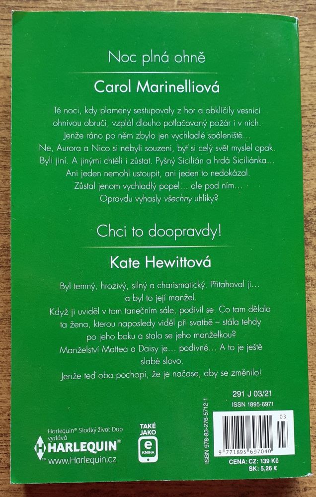 Noc plná ohně - Carol Marinelliová / Chci to doopravdy - Kate Hewittová