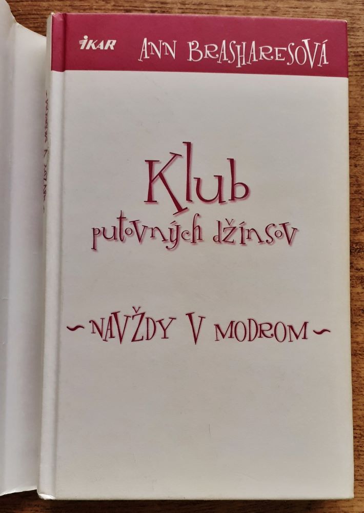 Klub putovných džínsov / Navždy v modrom / 4. diel