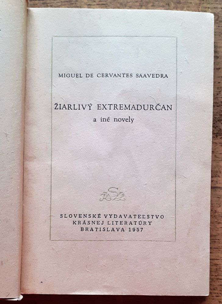 Žiarlivý Extremadurčan a iné novely / Cervantes