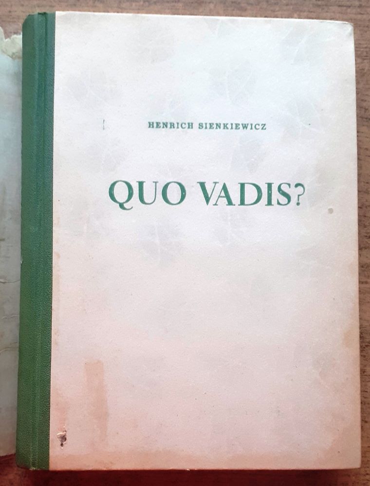 Quo Vadis 1. 2. 3. / Román z čias Nerónových / Prekladová edícia Svet