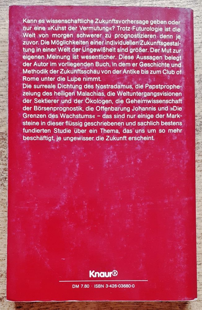 Propheten und Prognosen / Hellseher und Schwarzseher von Delphi bis zum Club of Rome