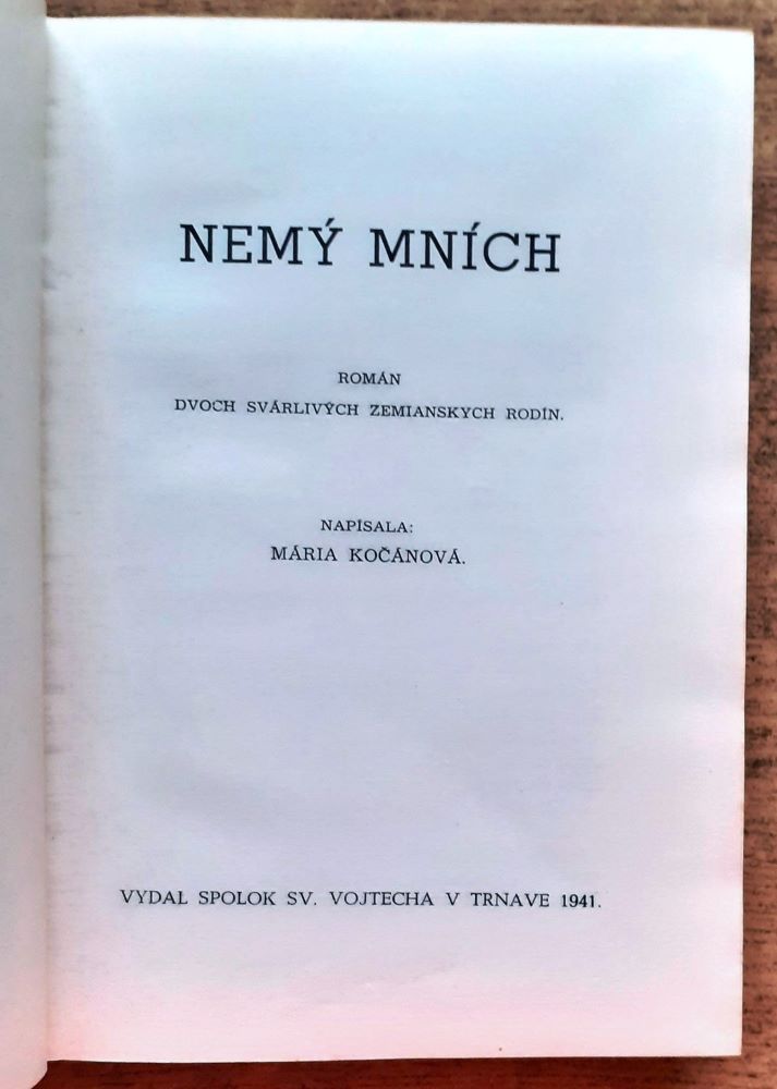 Nemý mních / Román dvoch svárlivých zemianskych rodín