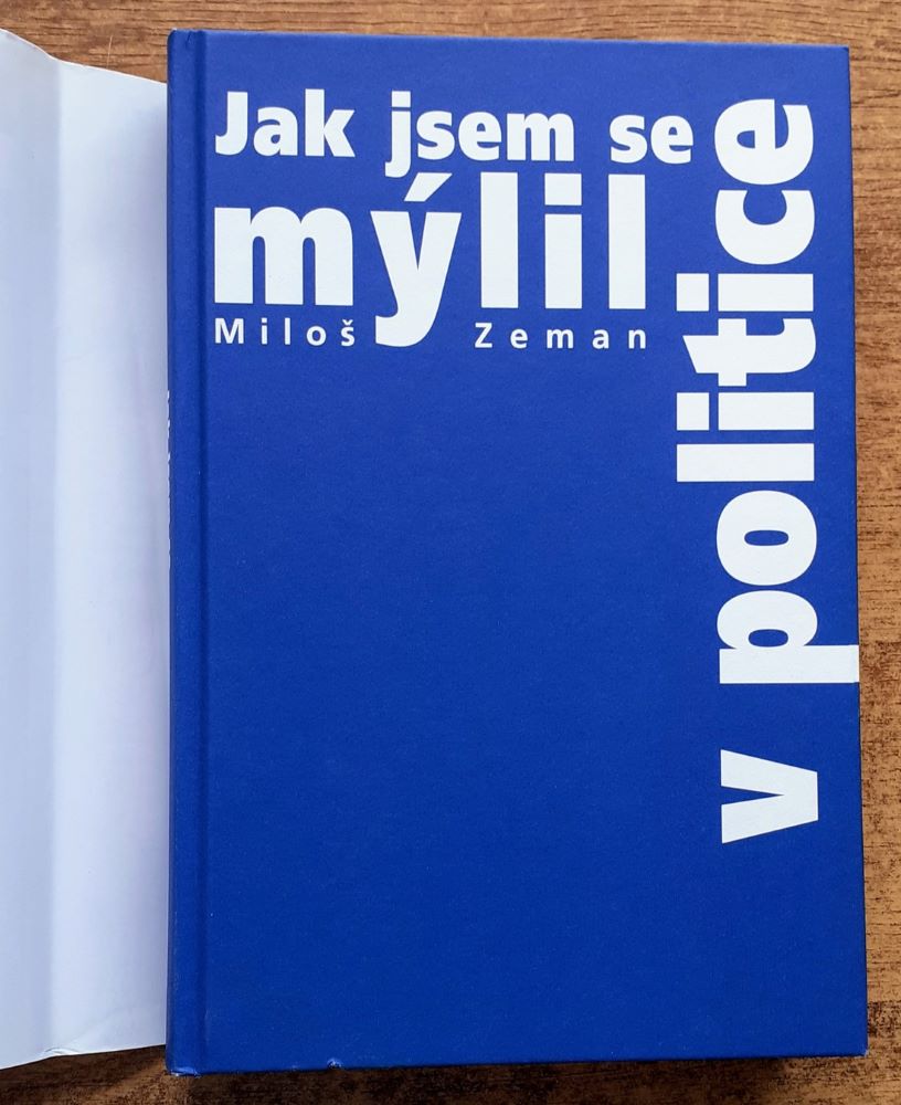 Jak jsem se mýlil v politice