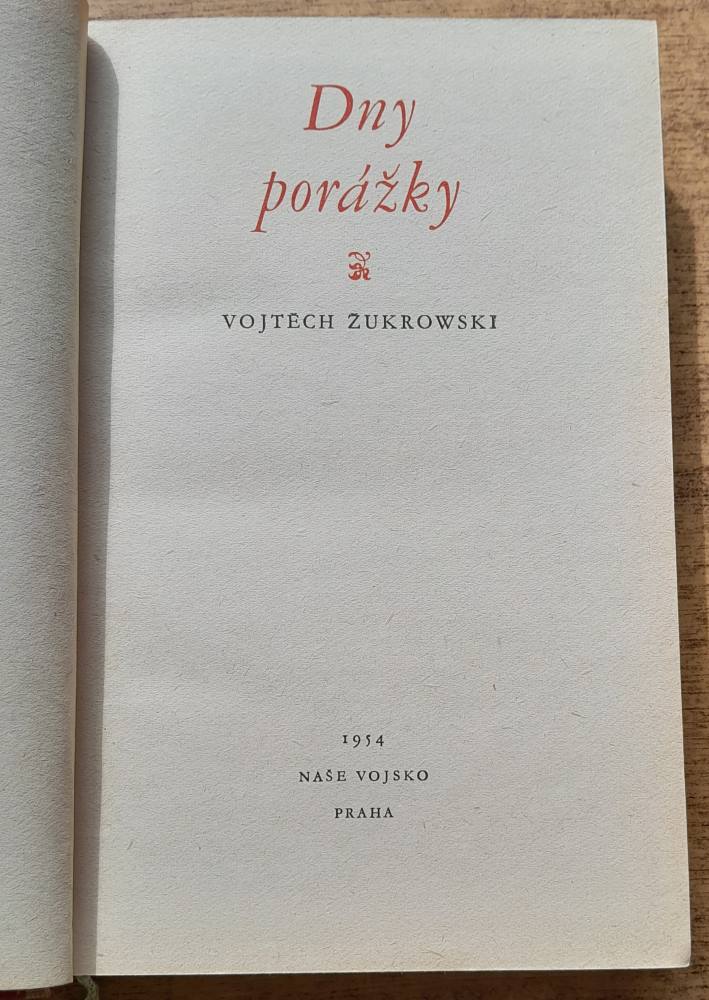 Dny porážky / vojnový román