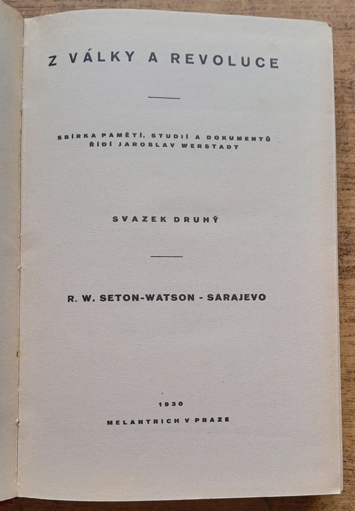 Z války a revoluce / Sbírka pamětí, studií a dokumentú / Svazek druhý - Sarajevo / Studie o vzniku Veliké války