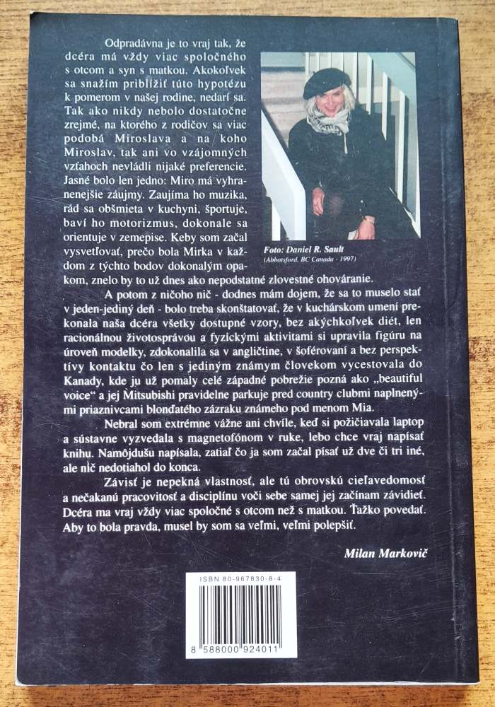 Bola som pri tom alebo Kto je vlastne Milan Markovič?