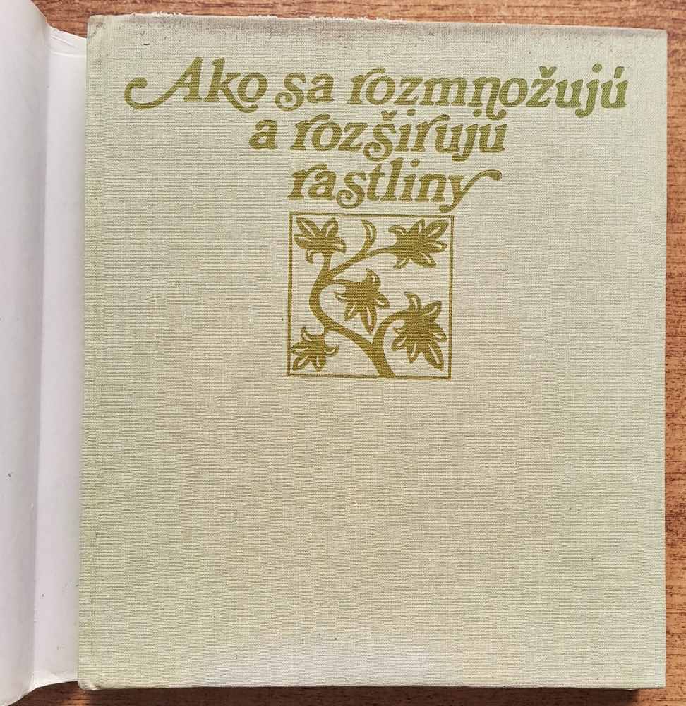 Ako sa rozmnožujú a rozširujú rastliny / Edícia Obrázky z prírody