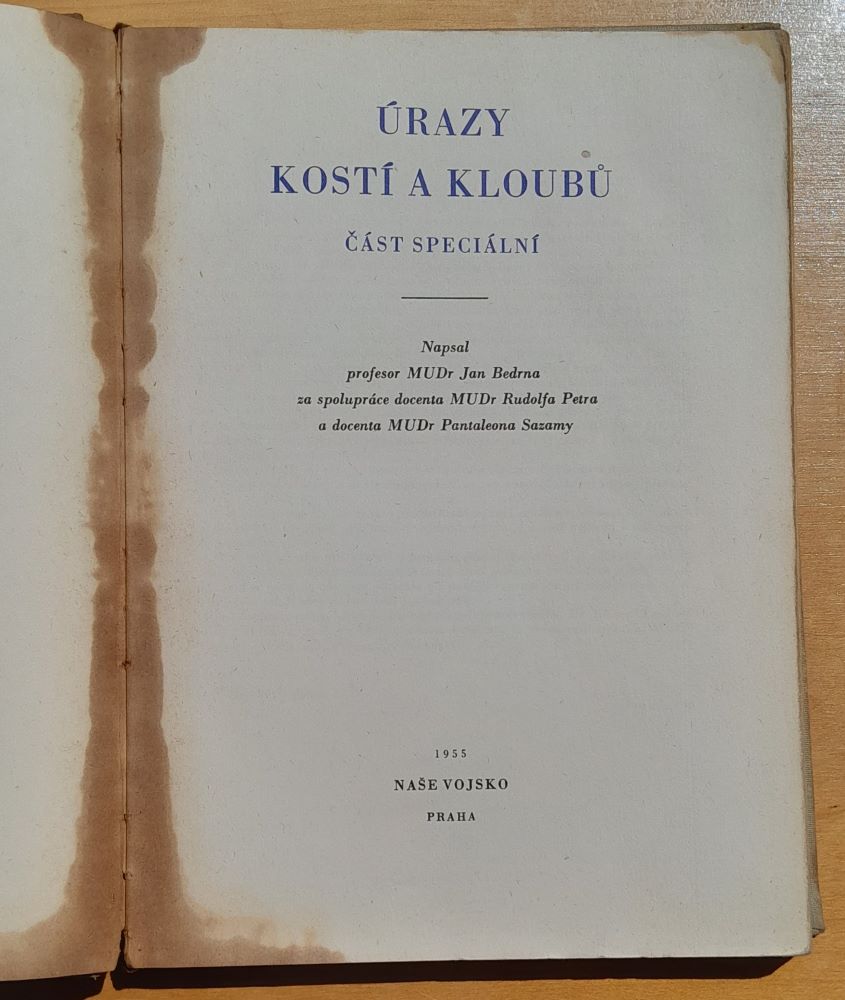Úrazy kostí a kloubu / Část speciální / Vojenskozdravotnická knihovna sazek 10