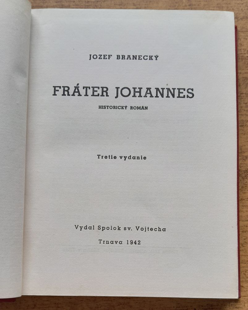 Fráter Johannes / Historický román