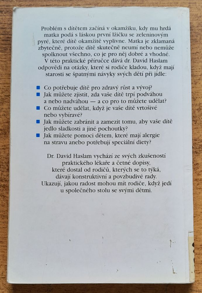 Bojujete s dětmi při jídle? / Praktický prúvodce pro rodiče, kteří chtějí mít zdravé děti