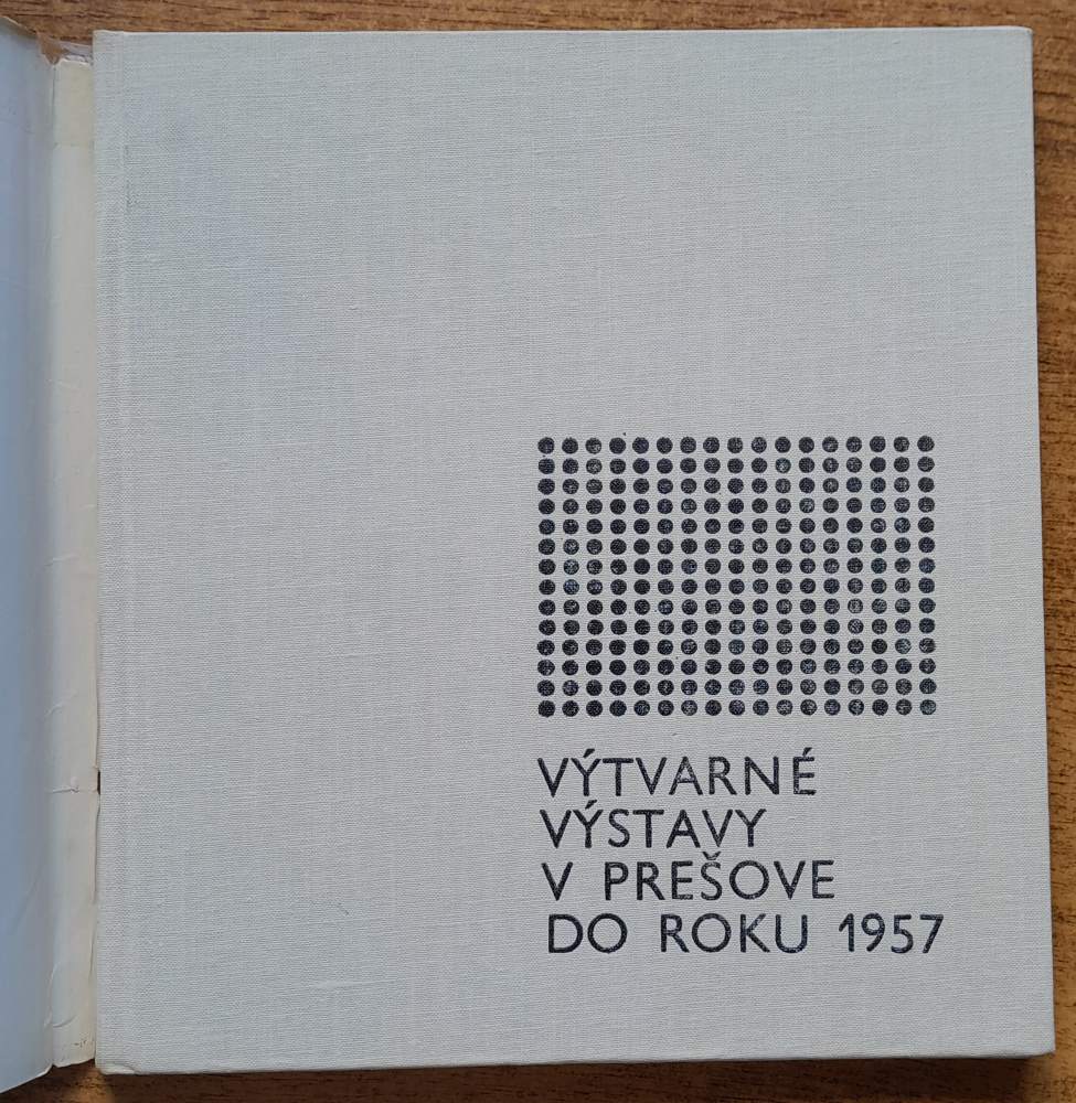 Výtvarné výstavy v Prešove do roku 1957