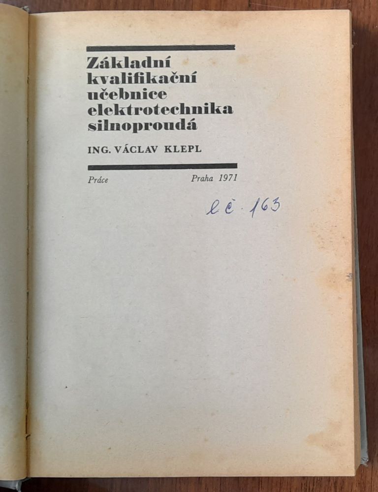 Základní kvalifikační učebnice elektrotechnika silnoproudá / Knižnice Učební texty Práce
