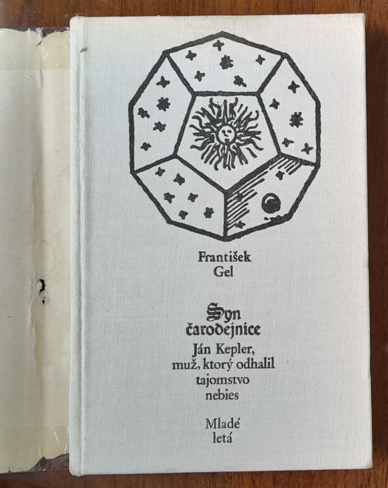 Syn čarodejnice / Ján Kepler - muž, ktorý odhalil tajomstvo nebies