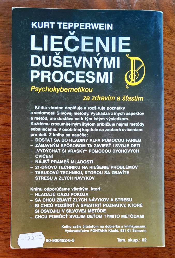 Liečenie duševnými procesmi / Psychokybernetikou za zdravím a šťastím