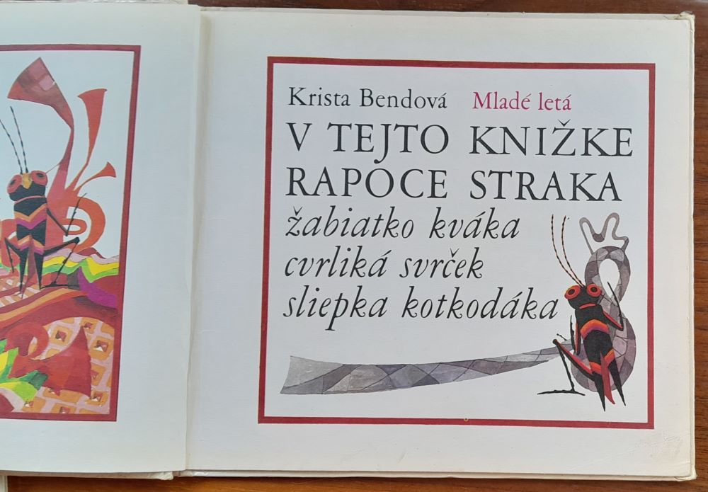 V tejto knižke rapoce straka, žabiatko kváka, cvrliká svrček, sliepka kotkodáka / Bez gramoplatne