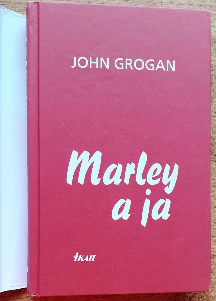 Marley a ja, alebo Život s najhorším psom na svete