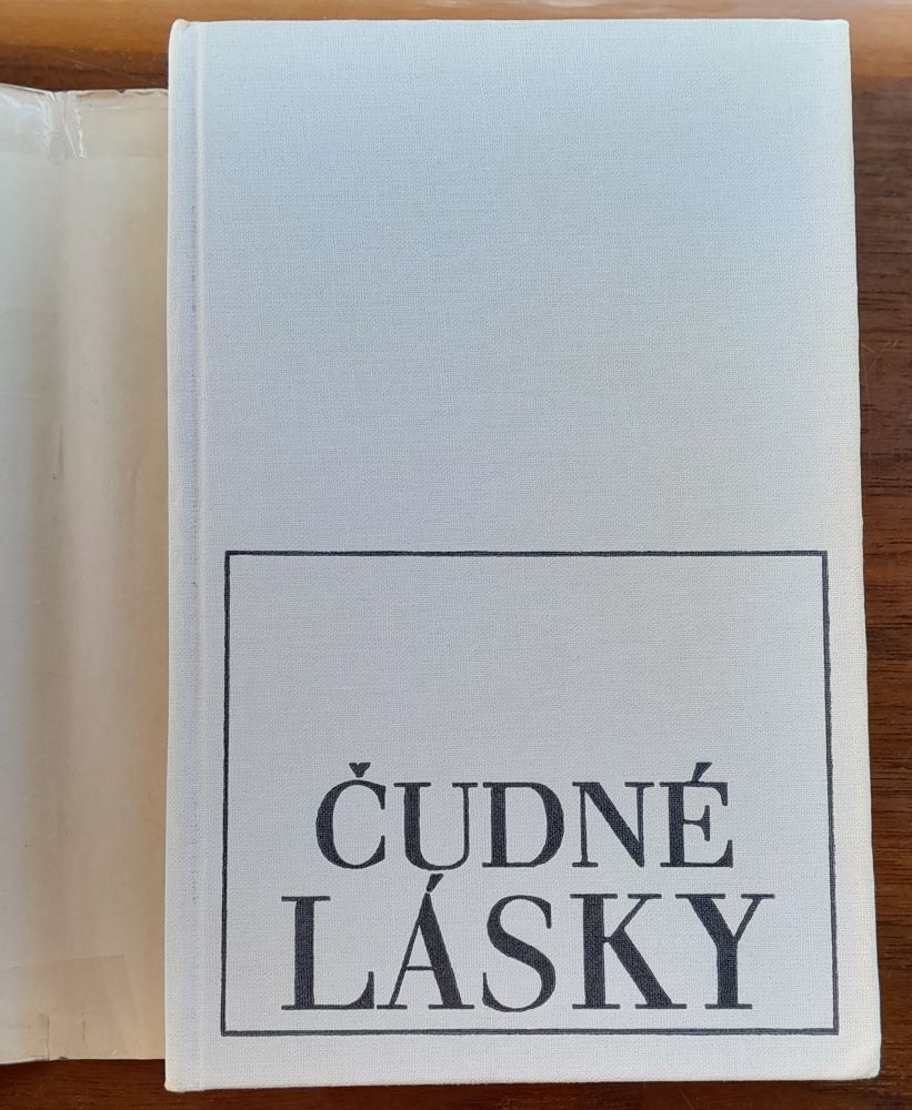 Čudné lásky / Edícia Svetová tvorba / Z českých originálov O zlých samotářích a Bejvávalo