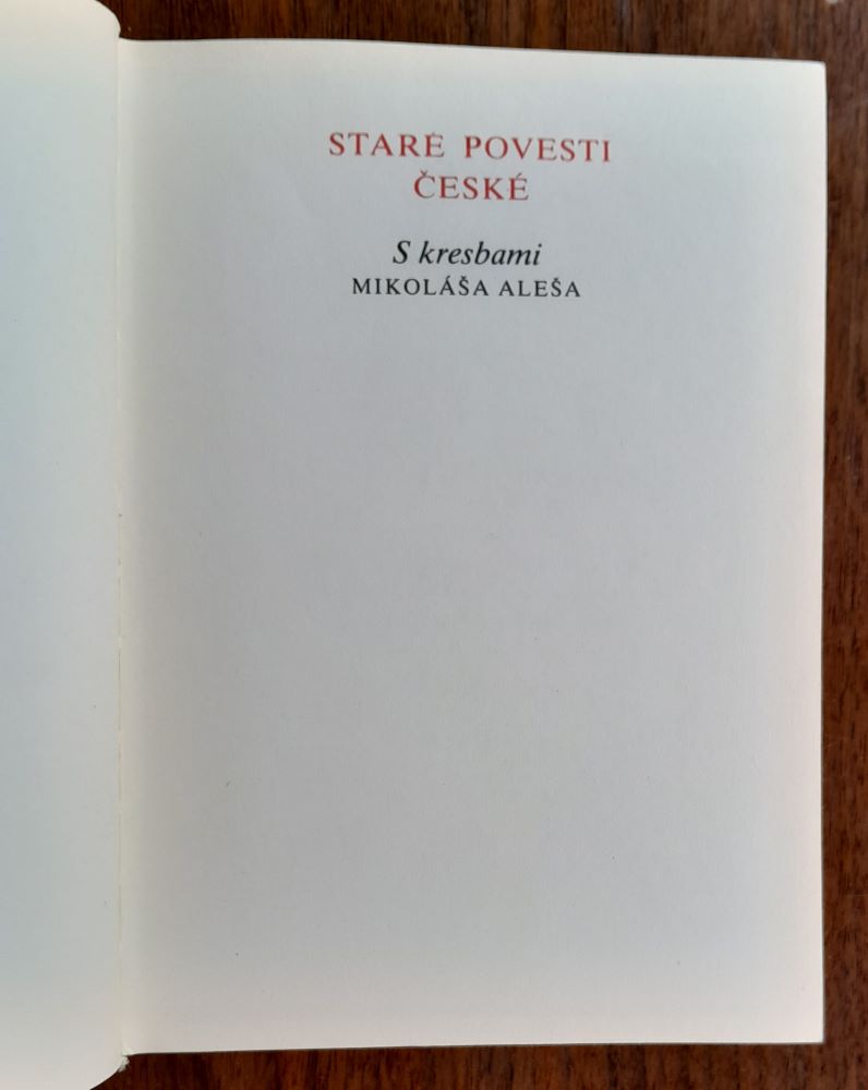 Staré povesti české / S kresbami Mikoláša Aleša / Klub mladých čitateľov